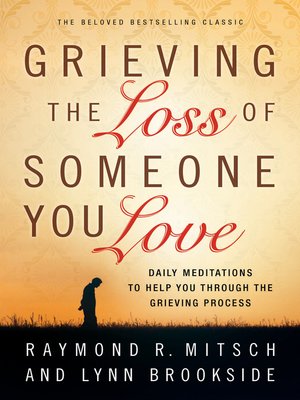 cover image of Grieving the Loss of Someone You Love